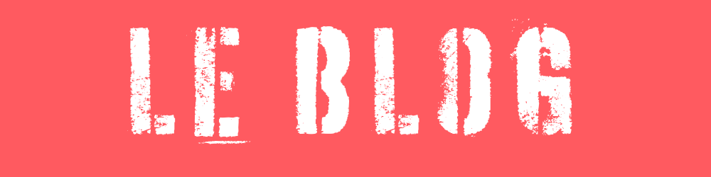 Le Blog
